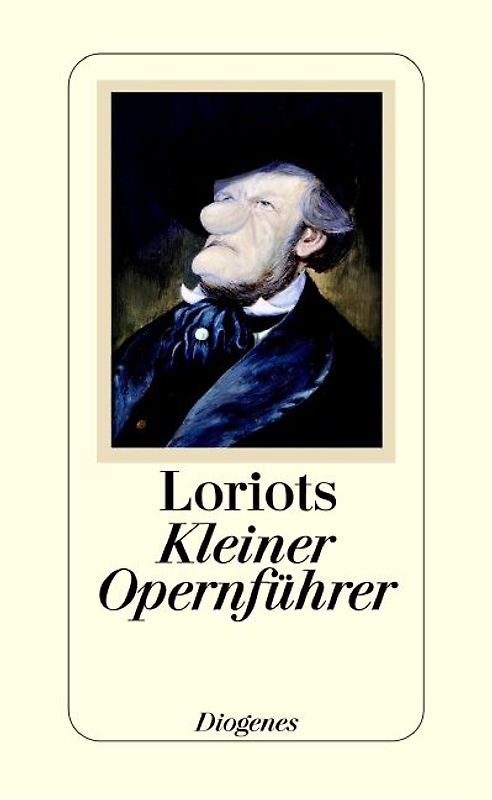 Loriots Kleiner Opernführer