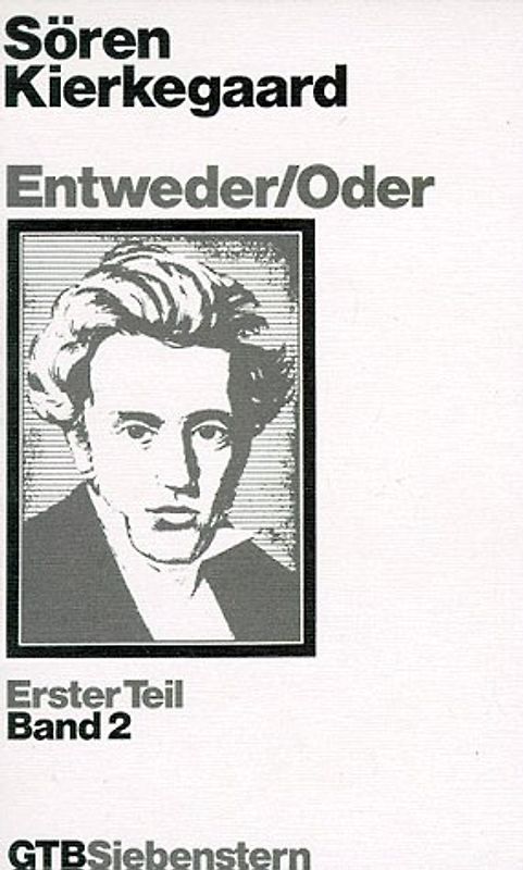 Gesammelte Werke / Entweder /Oder. In 31 Einzelbänden / Erster Teil, Band 2