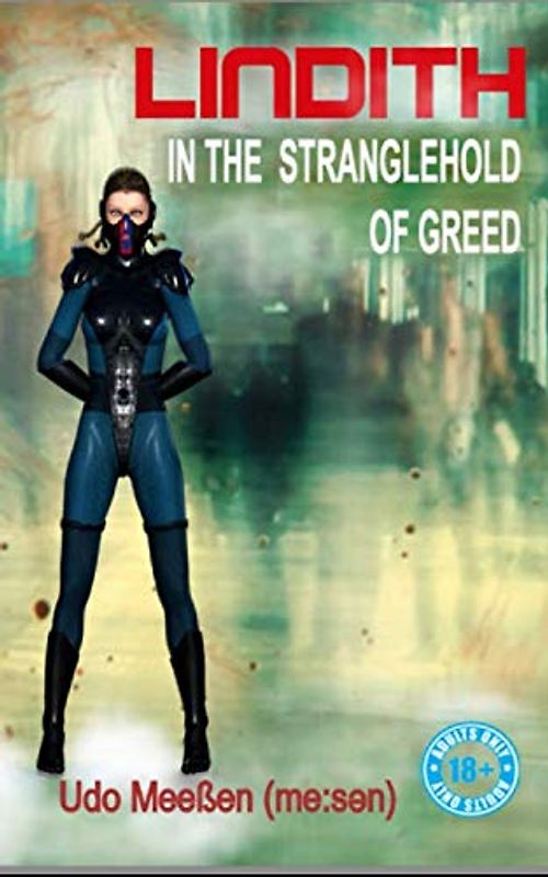 Lindith: In the stranglehold of greed