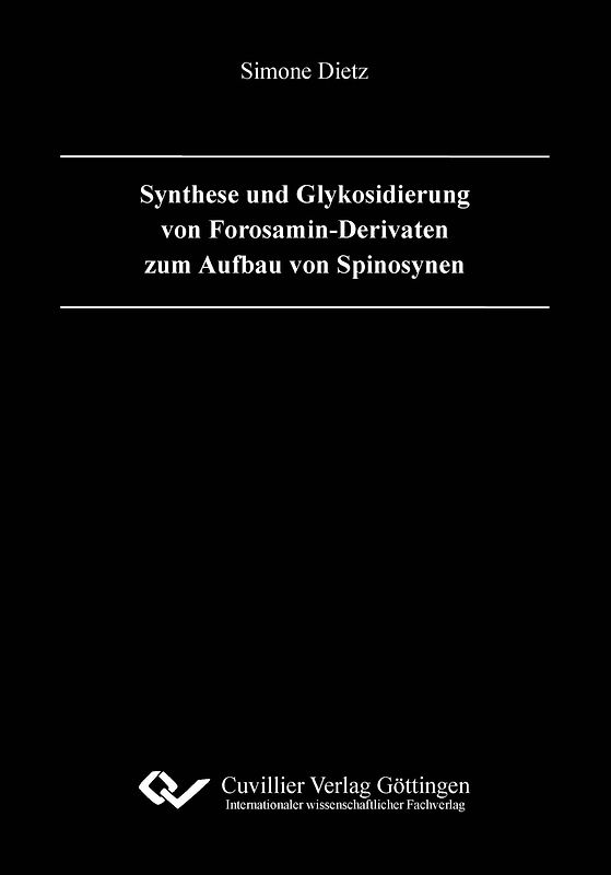 Synthese und Glykosidierung von Forosamin-Derivaten zum Aufbau von Spinosynen