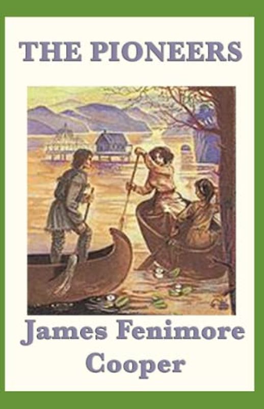 The Pioneers Annotated