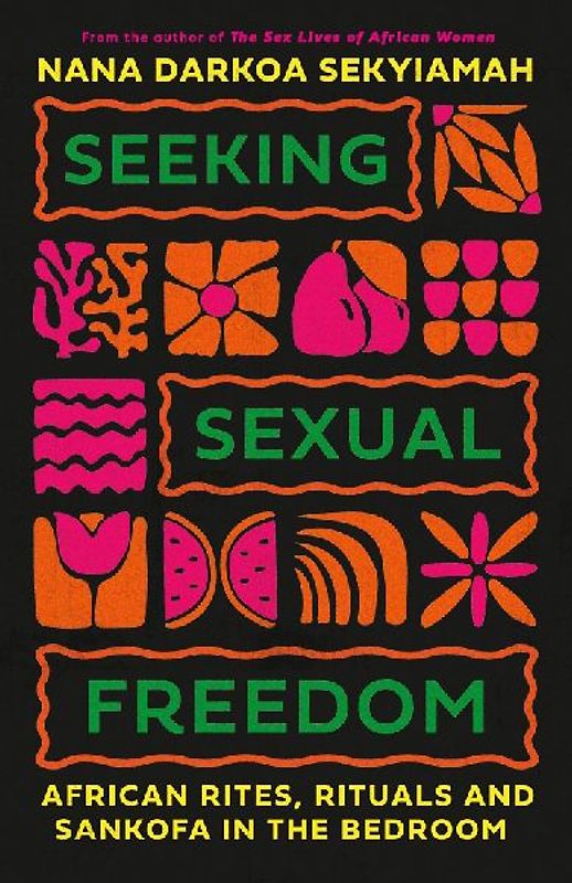 Seeking Sexual Freedom