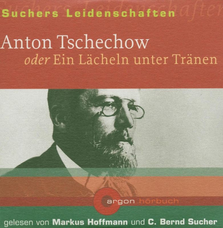 Suchers Leidenschaften: Anton Tschechow (PE mit 5 Ex.)
