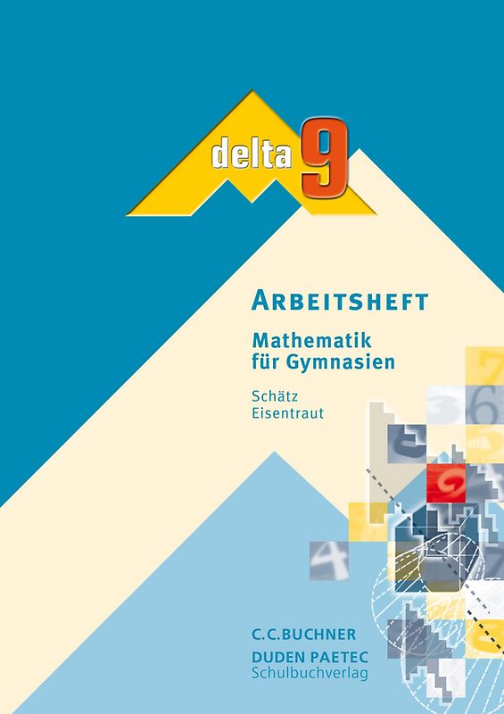 delta – Bayern / delta AH 9. Mathematik für Gymnasien