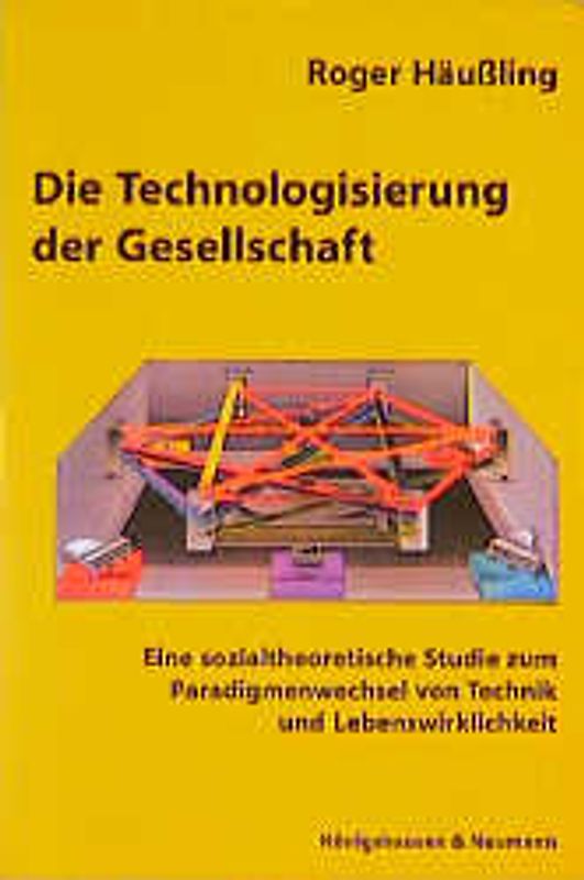 Die Technologisierung der Gesellschaft