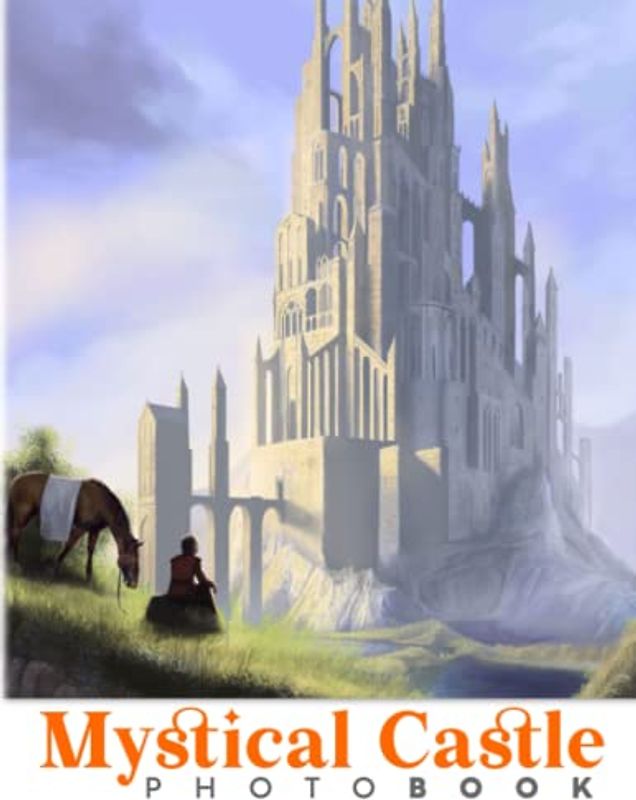 Mystical Castle Photobook: Enchanted Castle Photography Book for Women, Girls, Lovers | With 40 Illustrations Decor Room, Home, Office | Birthday | To Creativity | Any Occasion | Stress Relief