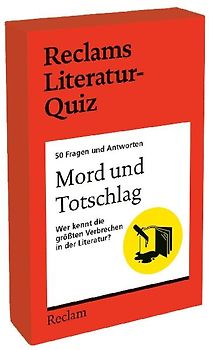 Mord und Totschlag. Wer kennt die größten Verbrechen in der Literatur? 50 Fragen und Antworten für Büchermenschen