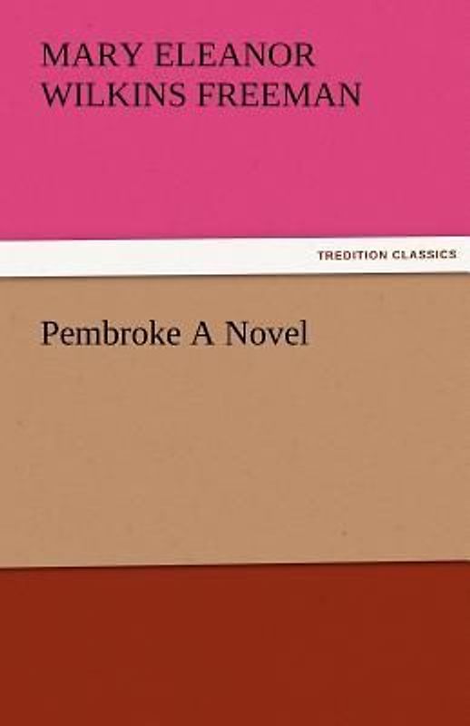Pembroke A Novel