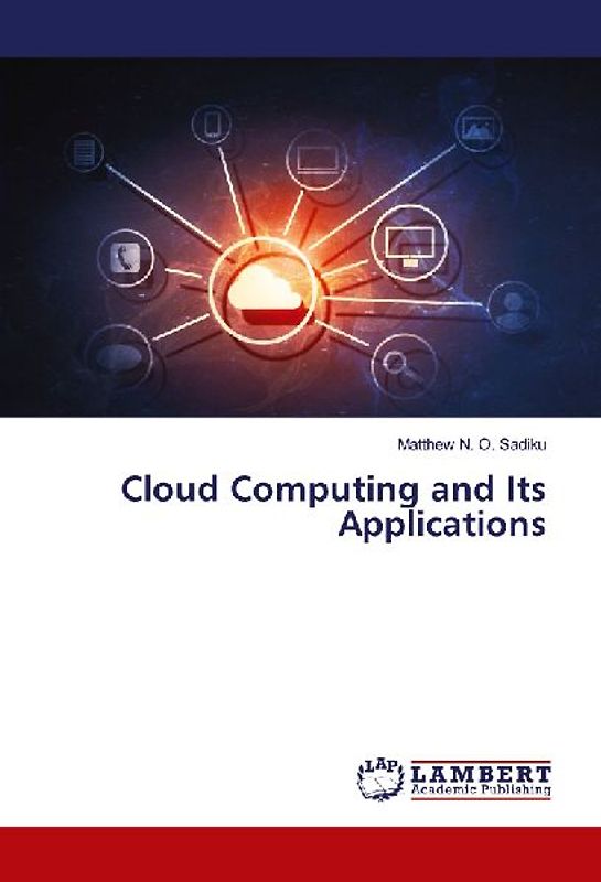 Cloud Computing and Its Applications