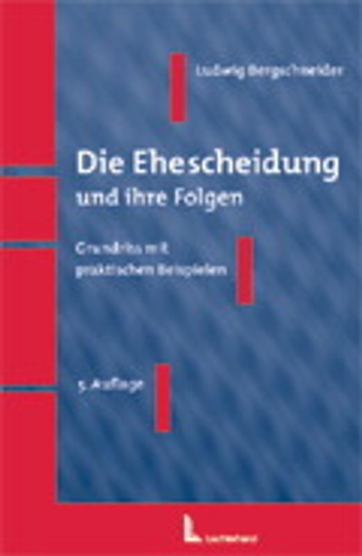 Die Ehescheidung und ihre Folgen