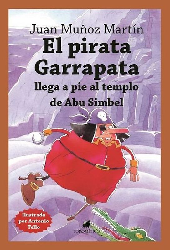 Pirata Garrapata Llega a Pie Al Templo de Abu Simbel, El