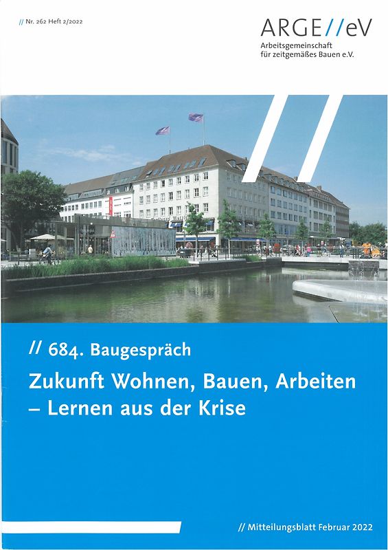 Zukunft Wohnen, Bauen, Arbeiten - Lernen aus der Krise