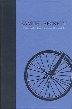 Samuel Beckett: Novels: 2 (Works of Samuel Beckett the Grove Centenary Editions) - Samuel Beckett