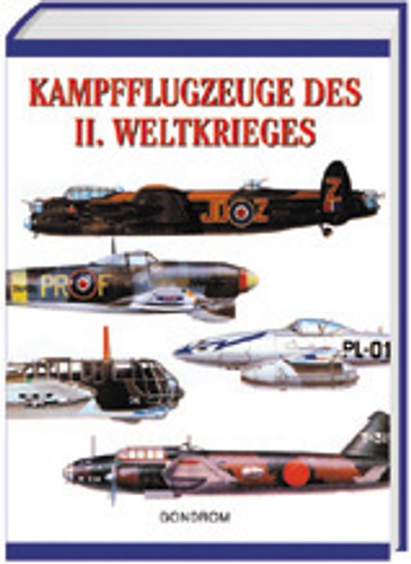 Kampfflugzeuge des II. Weltkrieges