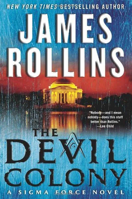 The Devil Colony: A Sigma Force Novel - James Rollins