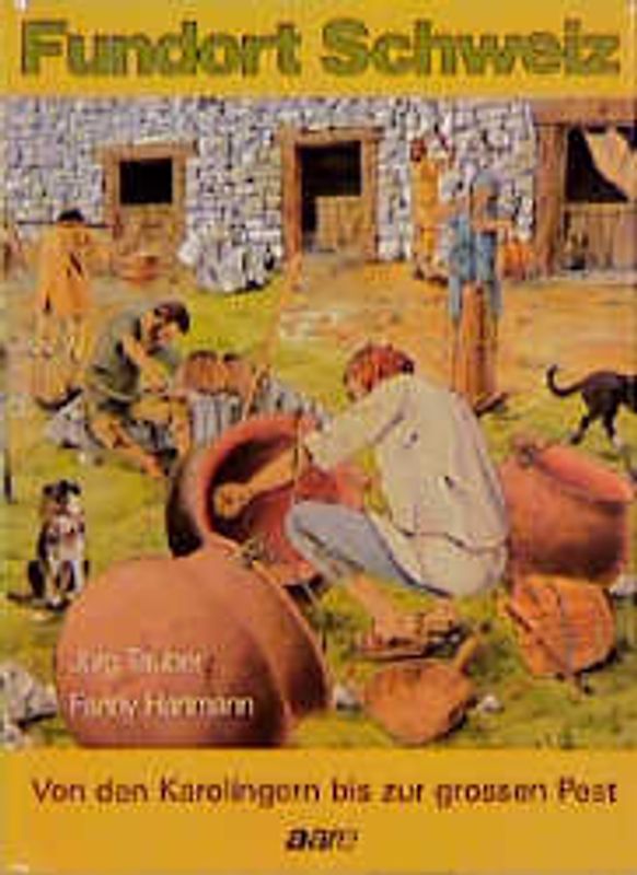 Fundort Schweiz / Das Hochmittelalter