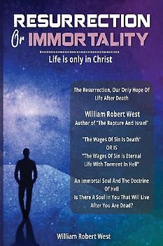 Immortality Or Resurrection