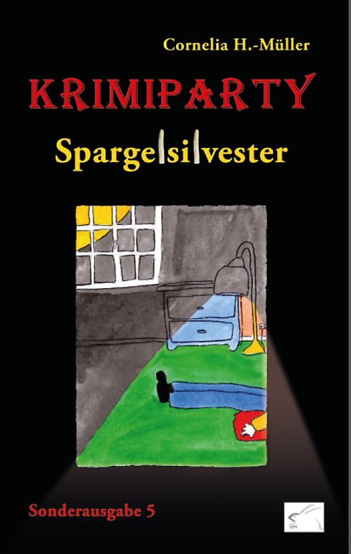 Krimiparty Sonderausgabe 5 - Spargelsilvester