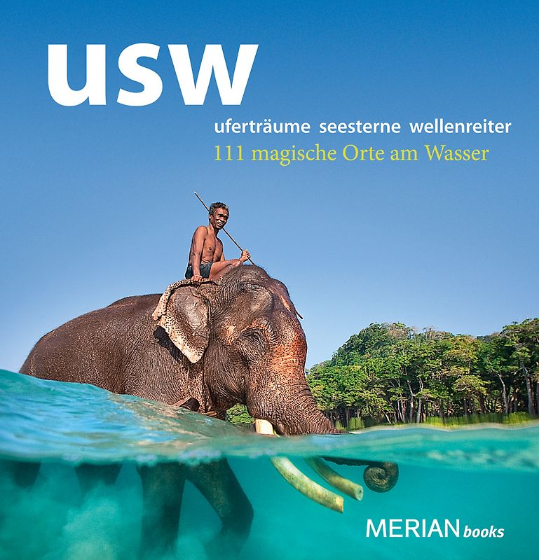 usw uferträume, seesterne, wellenreiter, 111 magische Orte am Wasser