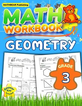 MathBear: Geometry Workbook Grade 3: 3rd Grade Geometry Workbook: Lines, Angles, Rectangles, Triangles with Answers (MATHBEAR Workbooks, Band 69)