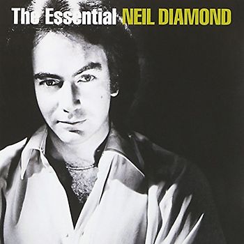 Neil Diamond - The Essential Neil Diamond
