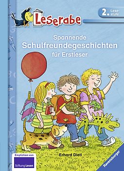 Spannende Schulfreundegeschichten für Erstleser