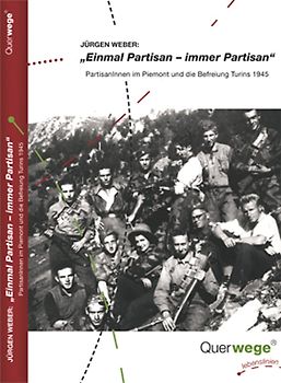 Einmal Partisan - immer Partisan