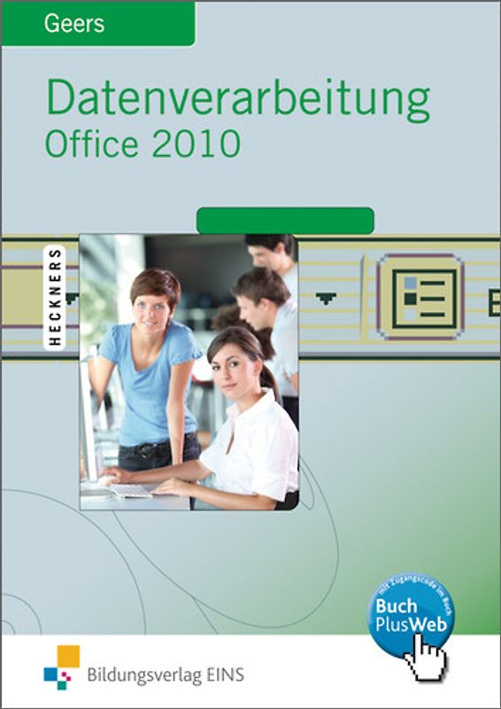 Datenverarbeitung mit Office 2010