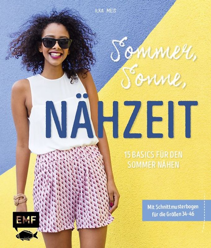 Sommer, Sonne, Nähzeit – 15 Basics für den Sommer nähen