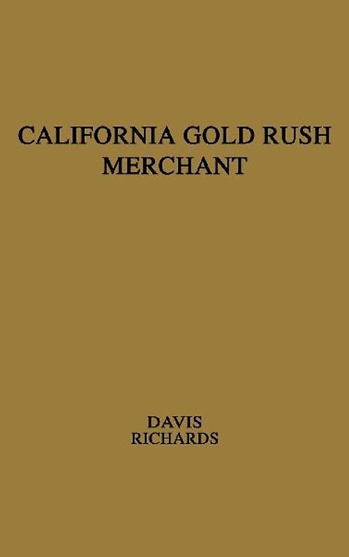 California Gold Rush Merchant