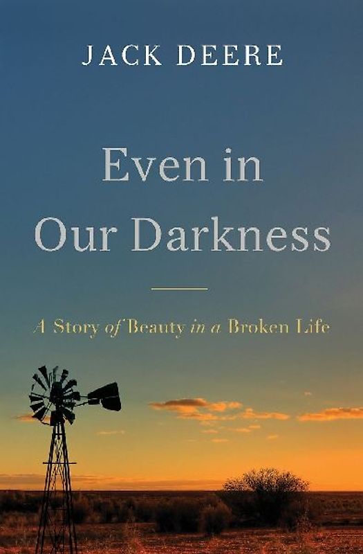 Even in Our Darkness