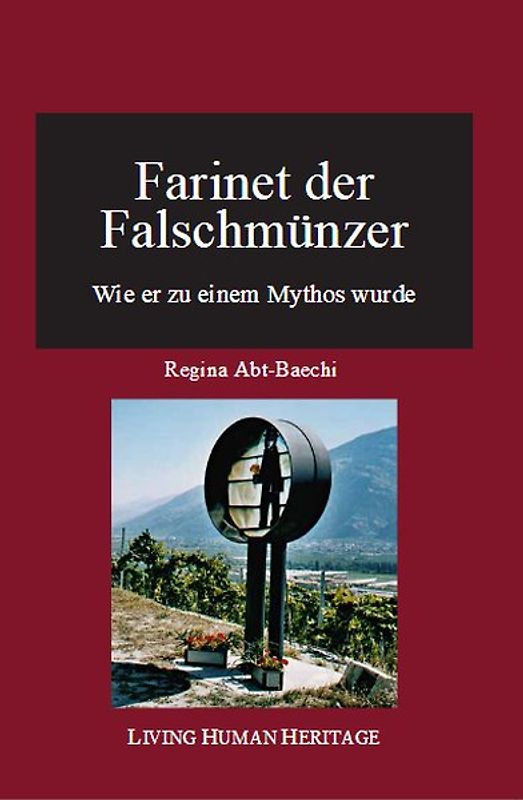 Farinet der Falschmünzer.