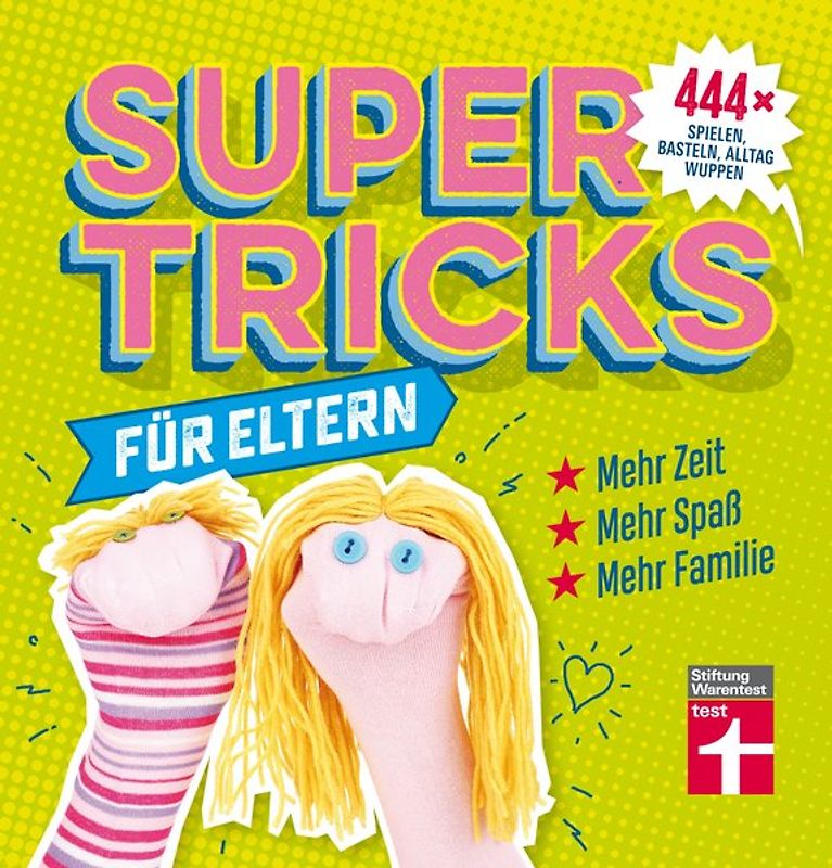 Supertricks für Eltern