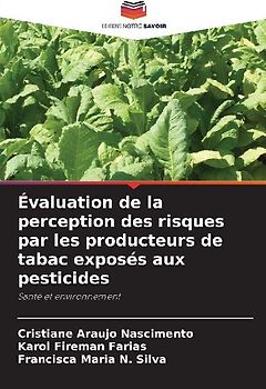 Évaluation de la perception des risques par les producteurs de tabac exposés aux pesticides