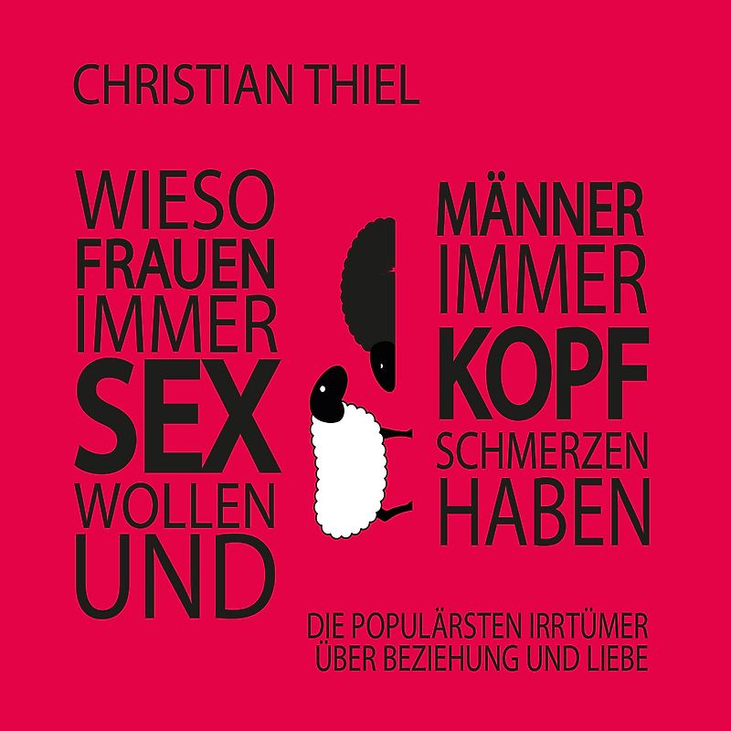 Wieso Frauen immer Sex wollen und Männer immer Kopfschmerzen haben