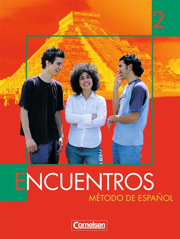 Encuentros - Método de Español - Spanisch als 3. Fremdsprache - Ausgabe 2003 - Band 2