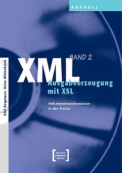 XML - Ausgabeerzeugung mit XSL