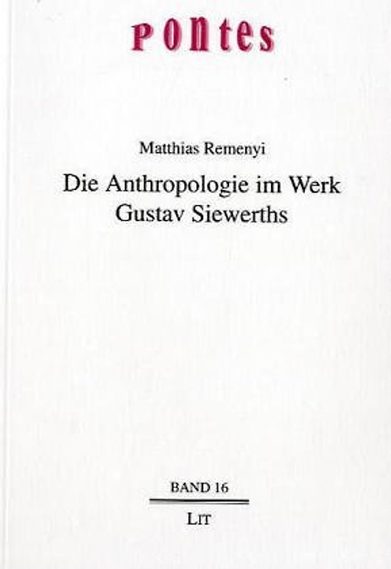 Die Anthropologie im Werk Gustav Siewerths