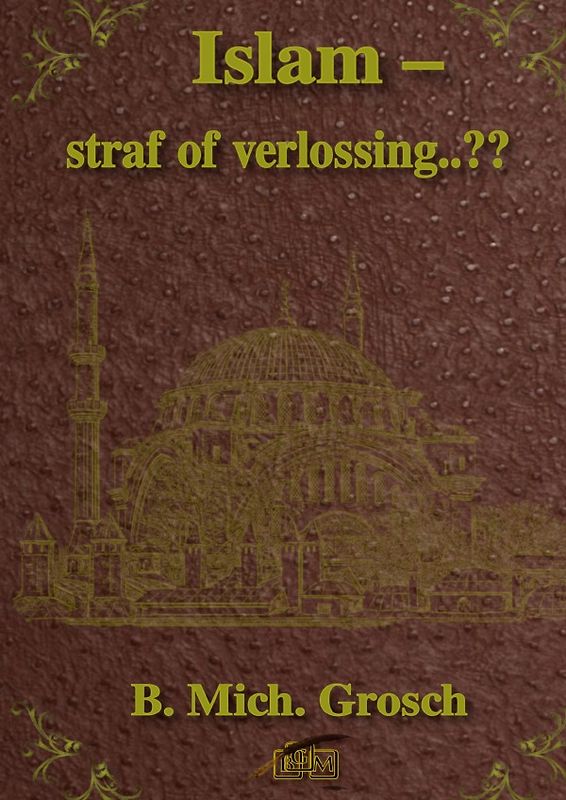 Islam – straf of verlossing..??