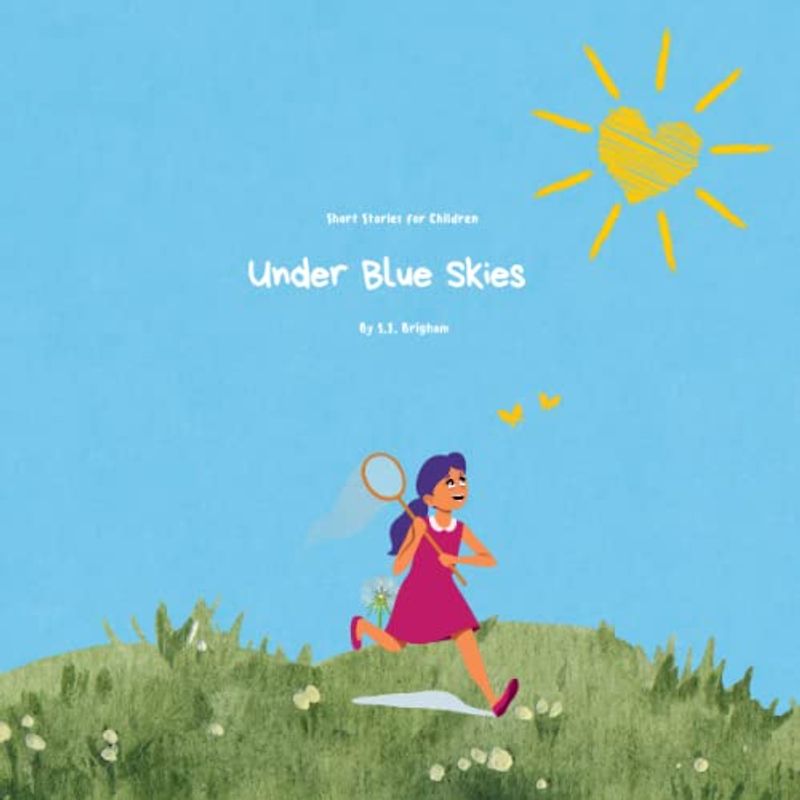 Under Blue Skies: Frontispiece