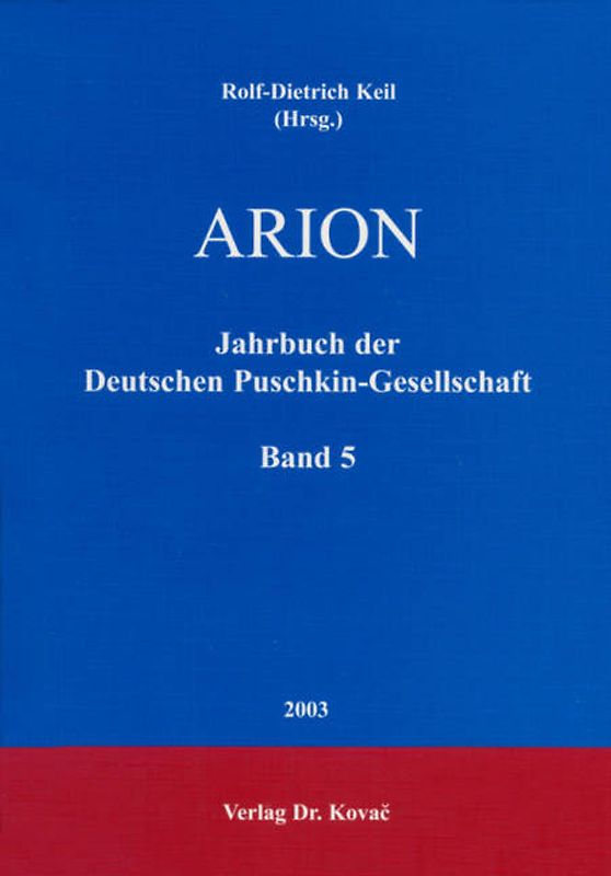 ARION - Jahrbuch der Deutschen Puschkin-Gesellschaft