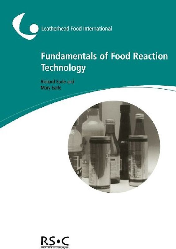 Fundamentals of Food Reaction Technology