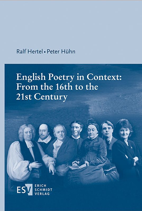 English Poetry in Context: From the 16th to the 21st Century