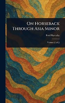 On Horseback Through Asia Minor