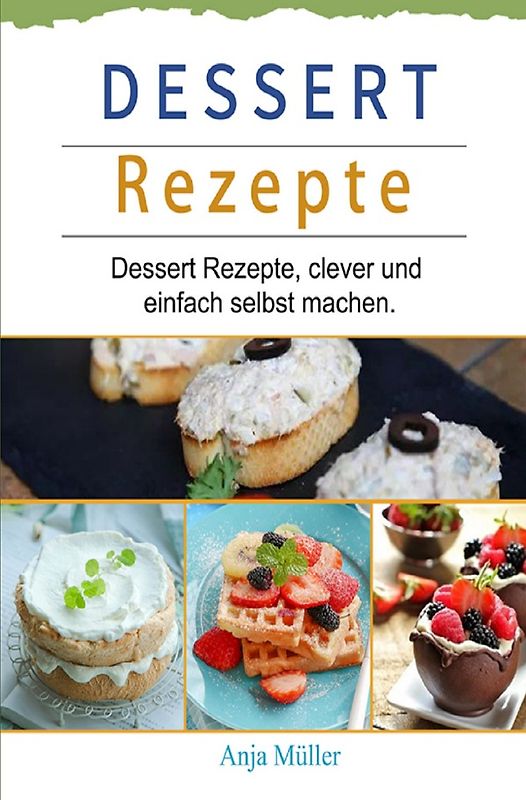 Dessert Rezepte 2021#