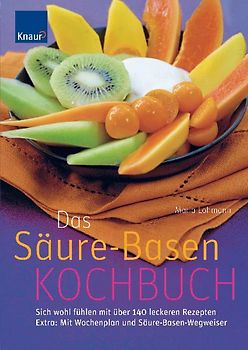 Das Säure-Basen-Kochbuch