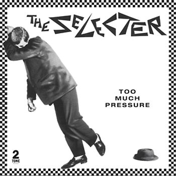 Selecter,The - Too Much Pressure (Deluxe Edition) [3 CDs]