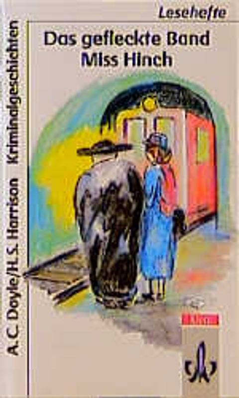 Das gefleckte Band. Miss Hinch. Kriminalgeschichten