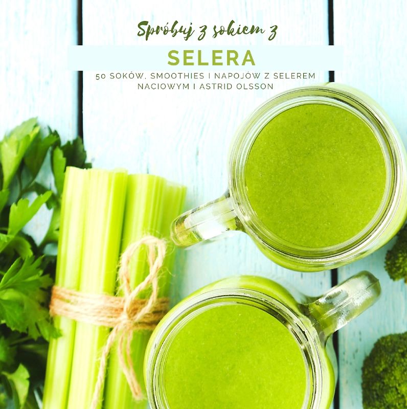 Spróbuj z sokiem z selera