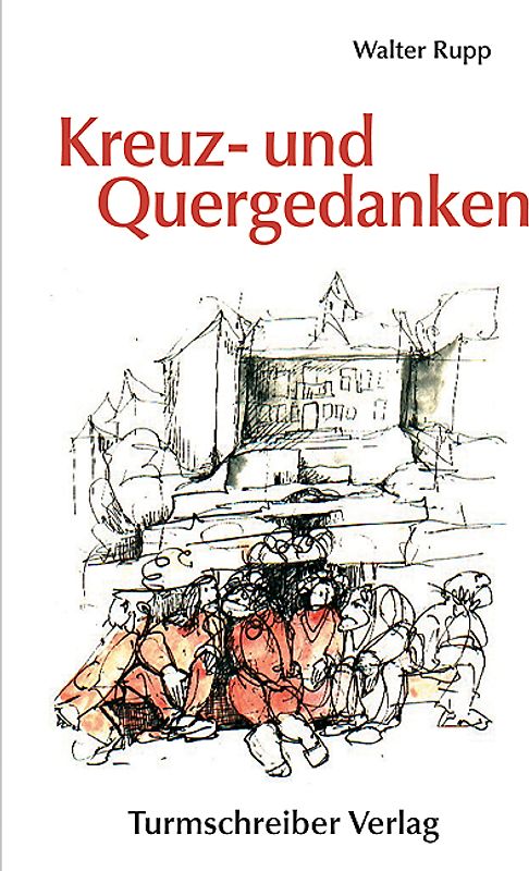 Kreuz- und Quergedanken